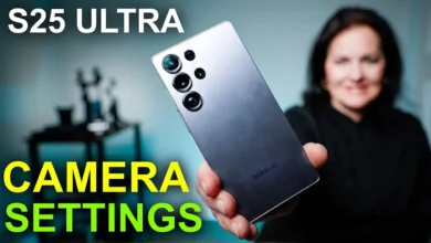إعدادات كاميرا Samsung Galaxy S25 Ultra